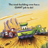 Construction Site: Road Crew, Coming Through!
