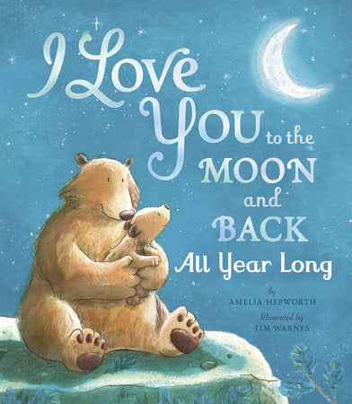 Moon and Back All Year Long