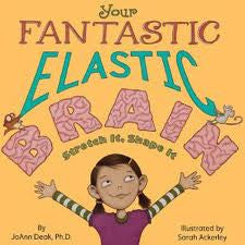 Your Fantastic Elastic Brain Hardcover