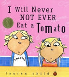 I Will Never Not Ever Eat a Tomato