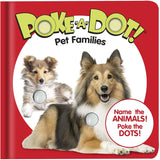 Pet Famlies My First Poke a Dot